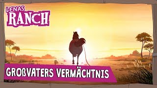 GROßVATERS VERMÄCHTNIS  Folge 22  Lenas Ranch [upl. by Drahsir]