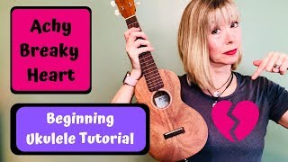 Achy Breaky Heart  Beginning Ukulele  New to Uke [upl. by Doyle]