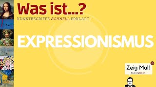 Was ist… Expressionismus [upl. by Araf663]