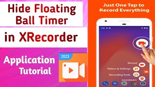 Floating Ball Timer hide  XRecorder settings  How to Hide Floating Ball Timer in XRecorder App [upl. by Ylatan]