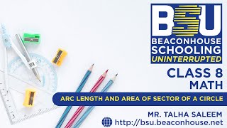 Class 8  Mathematics  Arc Length Perimeter and Area of Sector of a Circle  Mr Talha Saleem [upl. by Leeban]