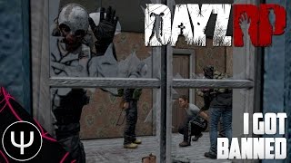 DayZ Standalone RP — I Got Banned [upl. by Deadman174]