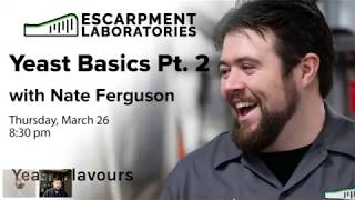 Yeast Basics Pt2 of 4 with Nate Ferguson [upl. by Yentirb]