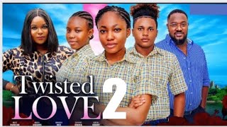 TWISTED LOVE 2 Trending Nollywood Nigerian Movie Angel Unigwe Isreal Henry 2024 [upl. by Breen]