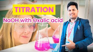 Titration Oxalic acid With Sodium Hydraoxide Best Chemistry Experiment By Manoj sir 🔥Ⓜ️ [upl. by Cohe]