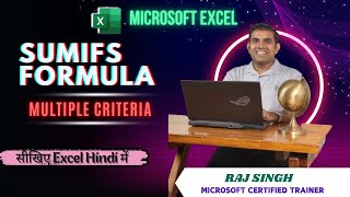 SUMIFS Formula In Excel With Multiple Criteria  Raj Singh Excel Trainer [upl. by Kus]