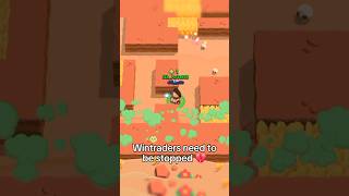 Wintraders need to be stopped💔 brawlstars [upl. by Benedetto]