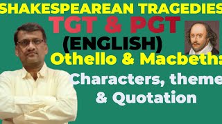 SHAKESPEAREAN TRAGEDIES  Othello amp Macbeth Characters theme amp Quotation rcagrahariclasses6690 [upl. by Philly]