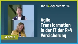 Agile Transformation in der IT der RV Versicherung  T4AT 23 [upl. by Atekan205]