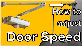 How to adjust the door speed by door closer Solutions to make the door close smoothly [upl. by Oile]