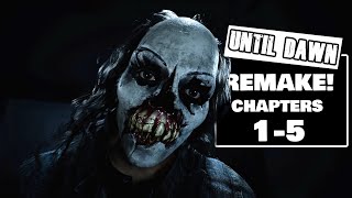 NEW UNTIL DAWN REMAKE  Walkthrough Gameplay  Chapters 15 [upl. by Boony214]