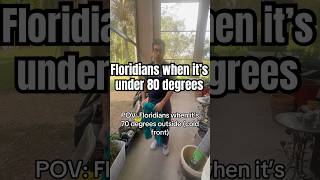 Floridians in a cold front floridalife funny florida floridaliving coldfront skit [upl. by Nomrac442]