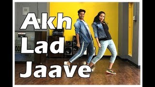 Akh Lad Jaave  Easy dance Steps  Vicky and Aakanksha [upl. by Lewert]