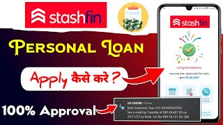 Stashfin app se personal loan kaise lete hain  stashfin personal loan apply kaise kare 2024  loan [upl. by Ailey]