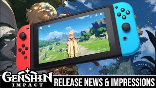 Genshin Impact Nintendo Switch Release Update AND Impressions [upl. by Aloz]