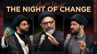 The Night Of Change  Shab e Ashoor  Imam Hussain As ne Ek Raat ki Mohlat kyun Mangi [upl. by Norrad]