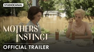 MOTHERS INSTINCT  Official Trailer  Starring Anne Hathaway and Jessica Chastain [upl. by Yedrahs724]