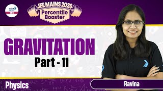 Gravitation Part 11  Class 11 Physics  JEE Main 2026 Preparation  LIVE  InfinityLearnJEE [upl. by Nalor]