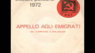 Appello agli emigrati  E Berlinguer  Elezioni 1972 [upl. by Assirrac99]