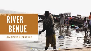 The Amazing LIFESTYLE of the RIVER BENUE PEOPLE PLACES TO VISIT IN NIGERIA shot on samsung s10 plus [upl. by Eisenstark]