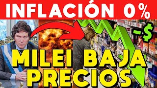 MILEI BAJA PRECIOS 🚨 INFLACIÓN 0 MEGA BOMBA ECONOMÍA ⚠️ SE DESACELERA Y CRECEN COMPRAS [upl. by Glynas646]