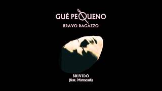 GUÈ PEQUENO  Brivido feat Marracash Audio [upl. by Esina340]