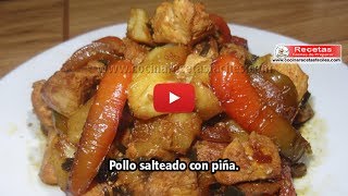 Receta de Pollo salteado con piña [upl. by Dyrraj]