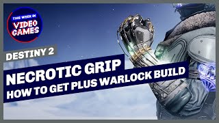 Destiny 2  How to get Necrotic Grip Exotic Warlock Gauntlets Plus POISON Thorn Build [upl. by Ridglee]