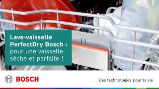 Lavevaisselle PerfectDry Bosch  il sèche aussi parfaitement quil lave [upl. by Waller]