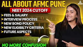 AFMC Pune 2024 CutoffFees amp Salary  Interview Process  New Bond Policy  New Eligibility Criteria [upl. by Lenssen]