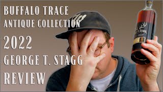 2022 George T Stagg Review  Buffalo Trace Antique Collection [upl. by Donelu]