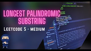 Longest Palindromic Substring  LeetCode 5  Dynamic Programming  Python [upl. by Ained]