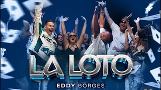 Eddy Borges  la Loto  Video Oficial [upl. by Sweyn]