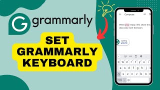 How to Set Grammarly Keyboard 2024 [upl. by Sinai431]