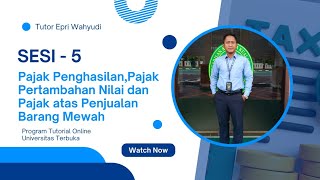 Video Sapaan Sesi 5 Pajak Penghasilan Pajak Pertambahan Nilai amp Pajak atas Penjualan Barang Mewah [upl. by Nireil]