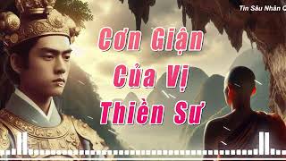 Thử Lòng Cơn Giận Của Thiền Sư Nhân Quả Báo Ứng Phật Pháp Nhiệm Mầu [upl. by Melda791]