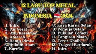 Playlist Lagu Top Metal Indonesia 2024  Koleksi Hits Paling Gahar akhir Tahun Ini metal [upl. by Thomajan]