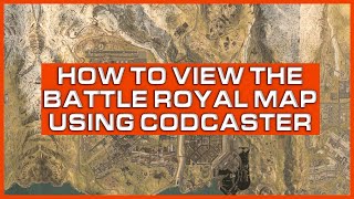 How to view the Modern Warfare  Warzone battle royal map for yourself using Codcaster [upl. by Oniotna]