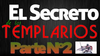 El Secreto de los Templarios 2ª Parte [upl. by Elva]