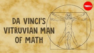 Da Vincis Vitruvian Man of math  James Earle [upl. by Hajidahk884]