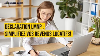 Déclaration LMNP  Simplifiez vos revenus locatifs [upl. by Carli120]