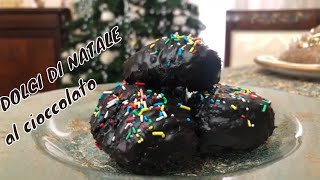 DOLCI DI NATALE AL CIOCCOLATO [upl. by Gnuh]