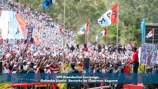 RPF Presidential Campaign  Gakenke District Remarks by Chairman Kagame [upl. by Magnus]