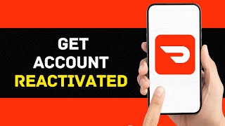 How to Get your DoorDash Account Reactivated EASY [upl. by Olivia]