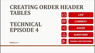 Episode 4 For beginner to advance learning dynamics 365 fnO How to Create Order Header Tables in X [upl. by Kizzee]