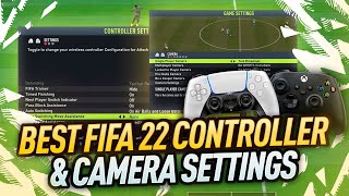 FIFA 22 BEST CONTROLLER AND CAMERA SETTINGS  FOR COMPETITIVE MODES [upl. by Rosette]