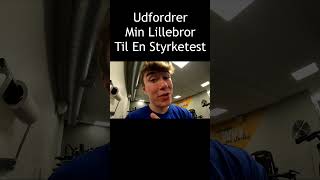 Jeg Udfordrede Min Lillebror Til En Styrketest pt 4💪🏻 [upl. by Enitsyrk493]