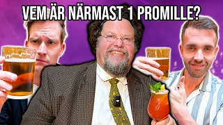 Drick till 1 promille annars förlorar du Med Edward Blom amp Kapten Mat [upl. by Eltsirc]