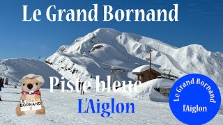 Le Grand Bornand  Piste bleue lAiglon [upl. by Carlock816]