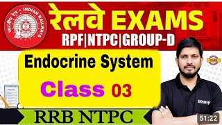 Endocrine system Class 03 RRB NTPCGROUP D TECHNICIAN ALP RPF BIOLOGY THEORY BY RAJNISH SIR [upl. by Abla]